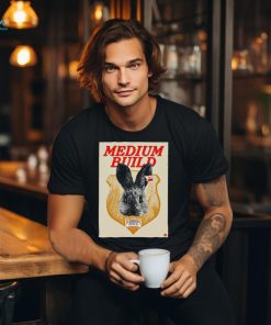 Medium Build Jun 29 2024 Saint Andrew’s Hall in Detroit MI Poster Shirt