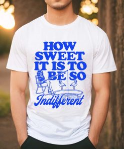 Megan Moroney How Sweet It Is To Be So Indifferent Shirt