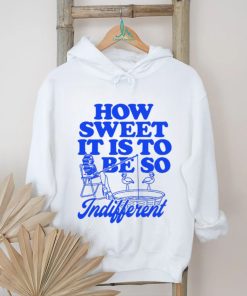 Megan Moroney How Sweet It Is To Be So Indifferent Shirt