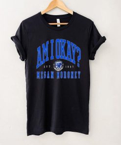 Megan moroney am I okay 2024 shirt