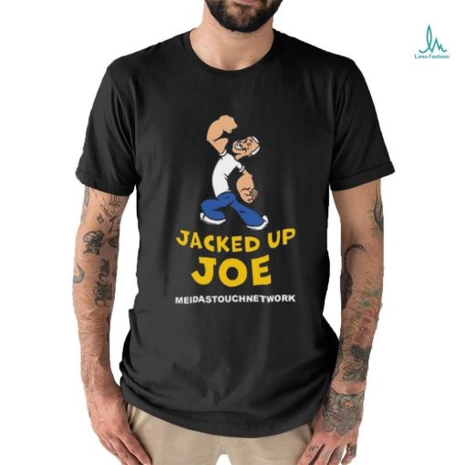Meidastouch Jacked Up Joe New Shirt