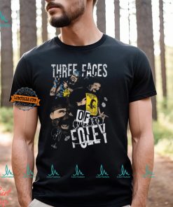 Mick Foley Three Faces Of Foley Black T shirt