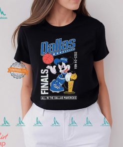 Mickey 2024 NBA Finals All In The Dallas Mavericks Unisex T Shirt