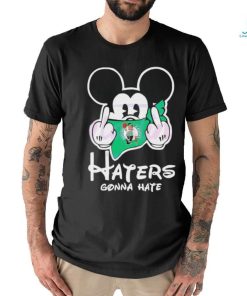 Mickey Mouse Boston Celtics Haters Gonna Hate Middle Shirt