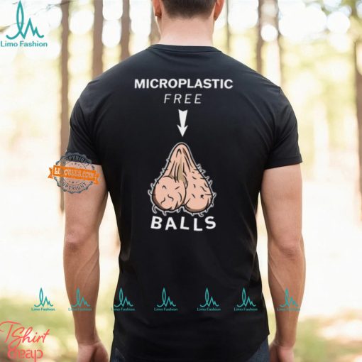 Microplastic Free Balls T Shirts