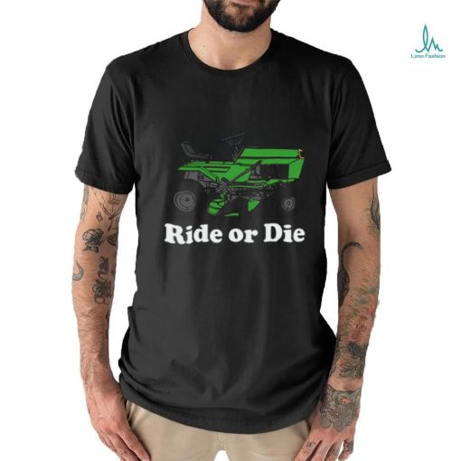 Middle Class Fancy Ride Or Die Shirt