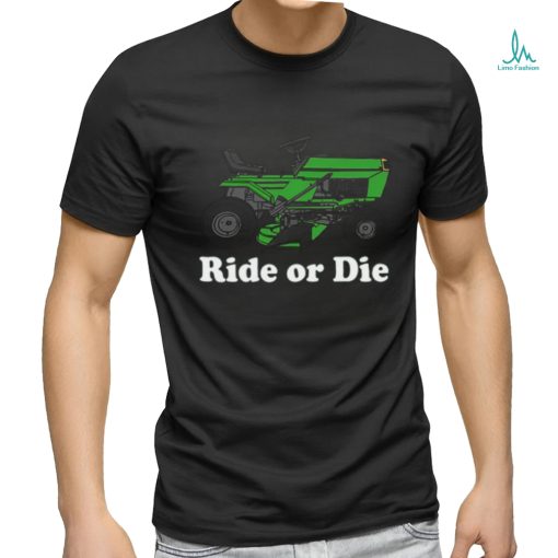 Middle Class Fancy Ride Or Die Shirt