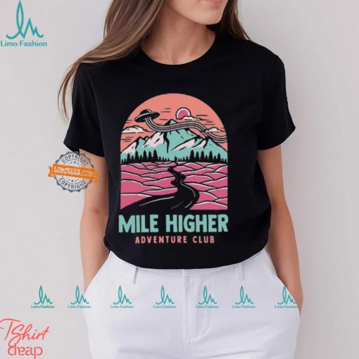 Mile Higher Adventure Club Shirt