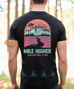 Mile Higher Adventure Club Shirt