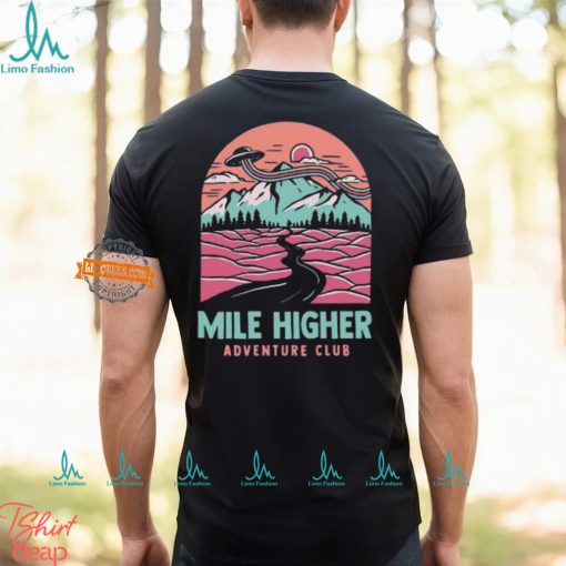 Mile Higher Adventure Club Shirt