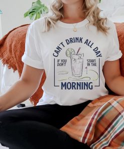 Morning Transfusion Can’t Drink All Day Shirt