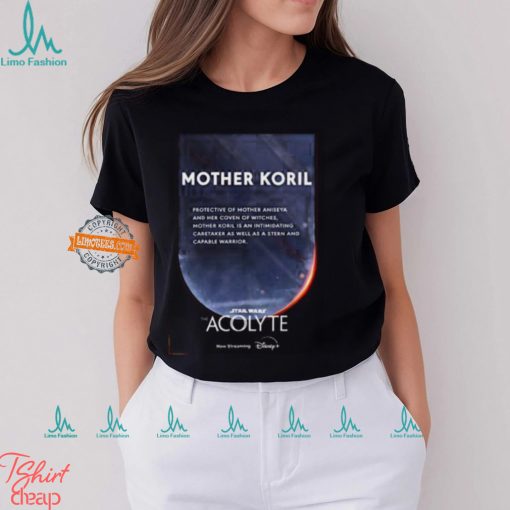 Mother Koril Character In Star Wars The Acolyte Now Streaming On Disney Two Sides Unisex T Shirt