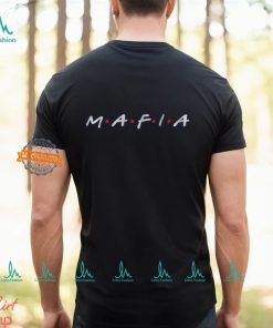 M•A•F•I•A Shirt