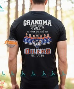 NHL Edmonton Oilers T Shirt, Grandma Doesn’t Usually Yell But When She Does Her Edmonton Oilers Are Playing Shirt