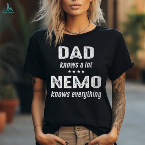 Nemo Grandpa Gift Nemo Knows Everything Graphic Tee shirt