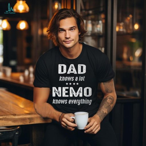 Nemo Grandpa Gift Nemo Knows Everything Graphic Tee shirt