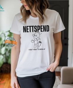 Nettspend I Dont Want To Grow Up Shirt