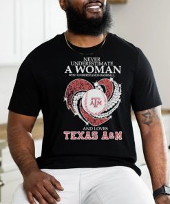 Never underestimate a Woman who understand baseball and love Texas A&M Aggies diamond 2024 Shirt
