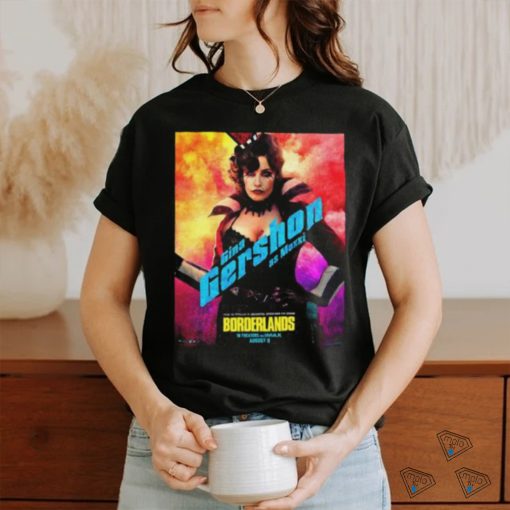 New Character Moxxi Posters For Borderlands Releasing In Theaters And IMAX On August 9 Unisex T Shirt