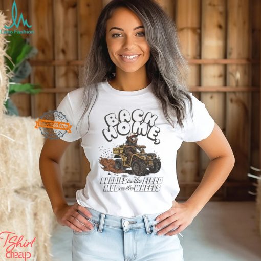 New Morgan Wallen Back Home Buddies In The Field Mud On The Wheels Shirt