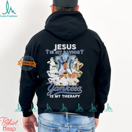 New York Yankees Jesus Is My Savior Yankees Is My Therapy T Shirt