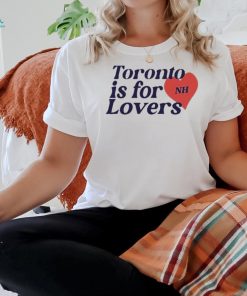 Niall Tour Updates Toronto Is For Lovers Shirt