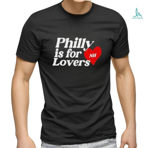 Niallhoran Philly Is For Lovers Shirt