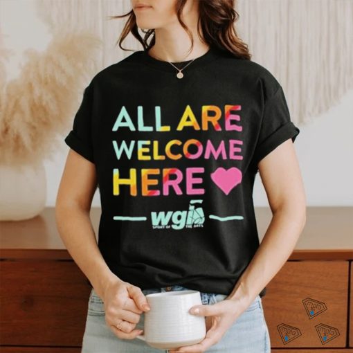 Nice Pride Month All Are Welcome Here Wgi T shirt