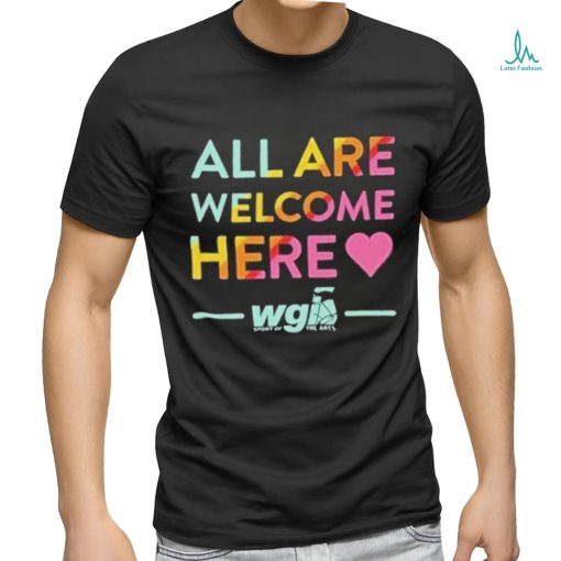 Nice Pride Month All Are Welcome Here Wgi T shirt