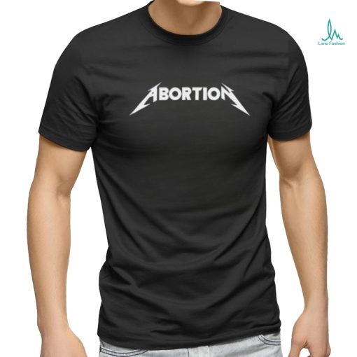 Official Abortion X Metal Shirt