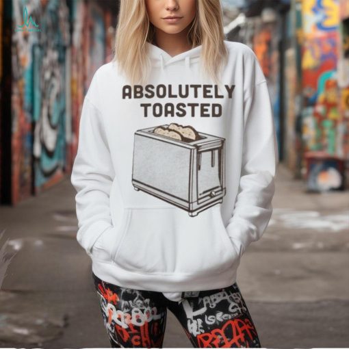 Official Absolutely Toasted Shirt