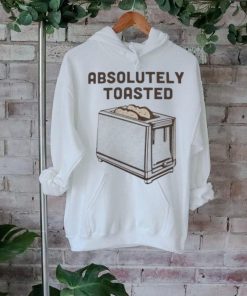 Official Absolutely Toasted Shirt