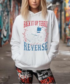 Official Back It Up Terry Put It In Reverse Firework 4th Of July T Shirt