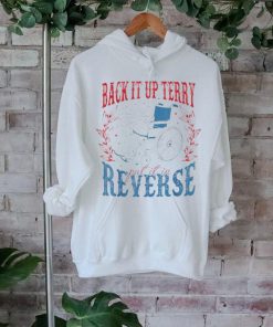 Official Back It Up Terry Put It In Reverse Firework 4th Of July T Shirt