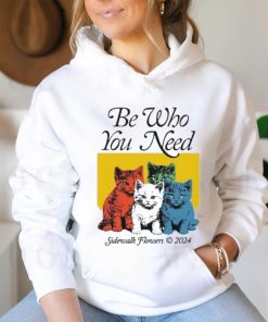 Official Be Who You Need Sidewalk Flowers 2024 Shirt
