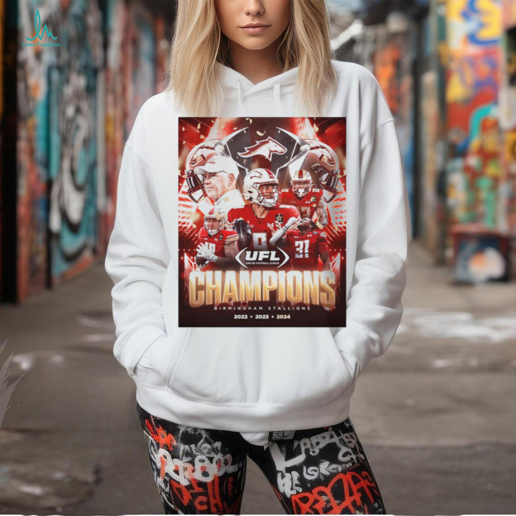 Official Birmingham Stallions Three Peat And First Ever UFL Champions 2022 2024 Players Poster t shirt Official Birmingham Stallions Three Peat And First Ever UFL Champions 2022 2024 Players Poster t shirt