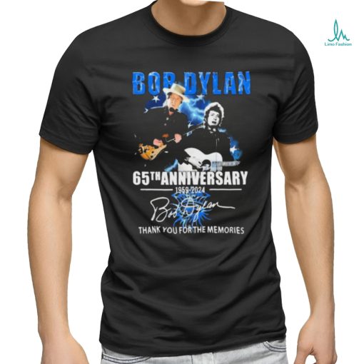 Official Bob Dylan 65th Anniversary 1959 2024 Thank You For The Memories Signature shirt