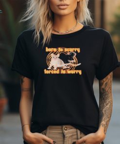 Official Born To Scurry Forced To Worry Rat new 2024 Shirt