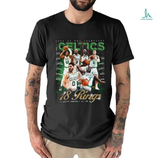 Official Boston Celtics 2023 24 NBA Champions 18 Rings The Greatest Franchise of All Time Poster Shirt