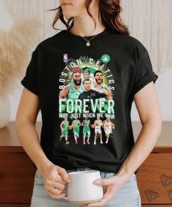 Official Boston Celtics 2024 Team Forever Fan Not Just When We Win Signatures shirt