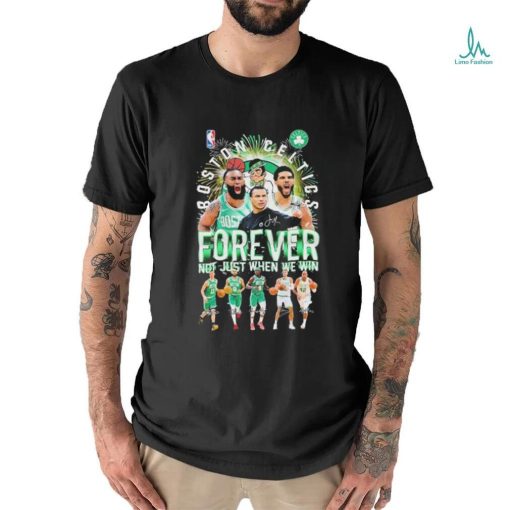 Official Boston Celtics 2024 Team Forever Fan Not Just When We Win Signatures shirt