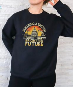 Official Building a Brighter Future T Shirt