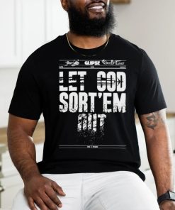 Official Clipse Let God Sort’em Out shirt