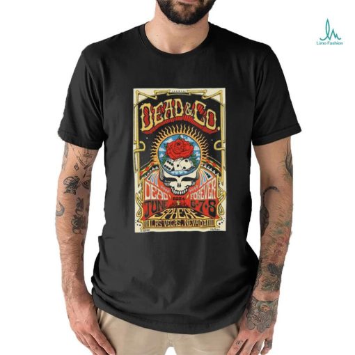 Official Dead And Company June 6 8 2024 Sphere Poster shirt