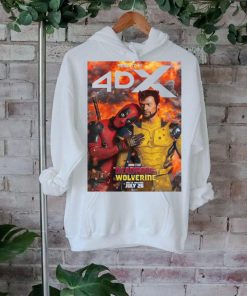 Official Deadpool And Wolverine Feel It In 4DX Releasing In Theaters On July 26 2024 poster t shirt