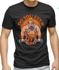 Official Do You Even Lift Bro shirt