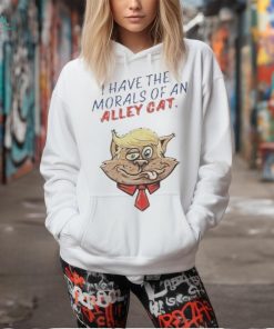 Official Election Gaffe I Have the Morals of an Alley Cat 2024 Shirt, hoodie, sweater, long sleeve and tank top Official Election Gaffe I Have the Morals of an Alley Cat 2024 Shirt