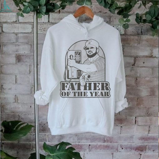 Official Father Of The Year t shirt
