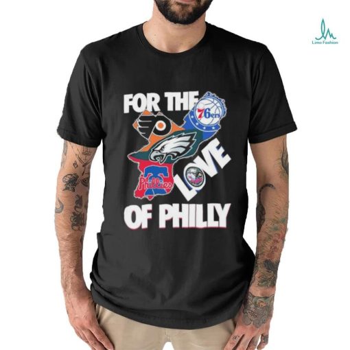 Official For The Love Of Philly Philadelphia Map Sports Teams Logo Shirt