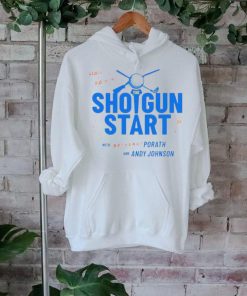 Official How we doin’ the Shotgun Start with Brendan porath and Andy Johnson shirt